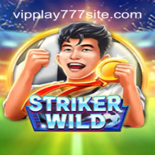 StrikerWILD: A Thrilling New Adventure Game With VIPPLAY777 Unlocks